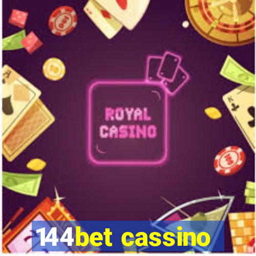 144bet cassino